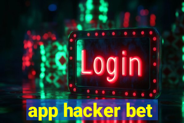 app hacker bet